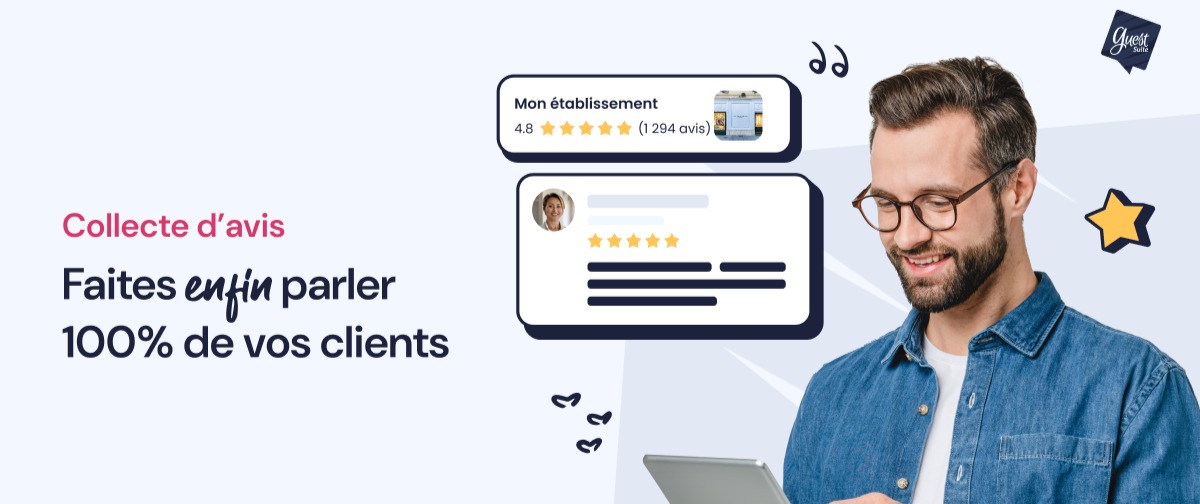 Guest suite le meilleur outil pour booster vos avis Google